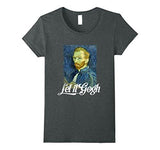 Let It Vincent Van Gogh Artist Art Lovers Funny T Shirt Tee Small Dark Heather